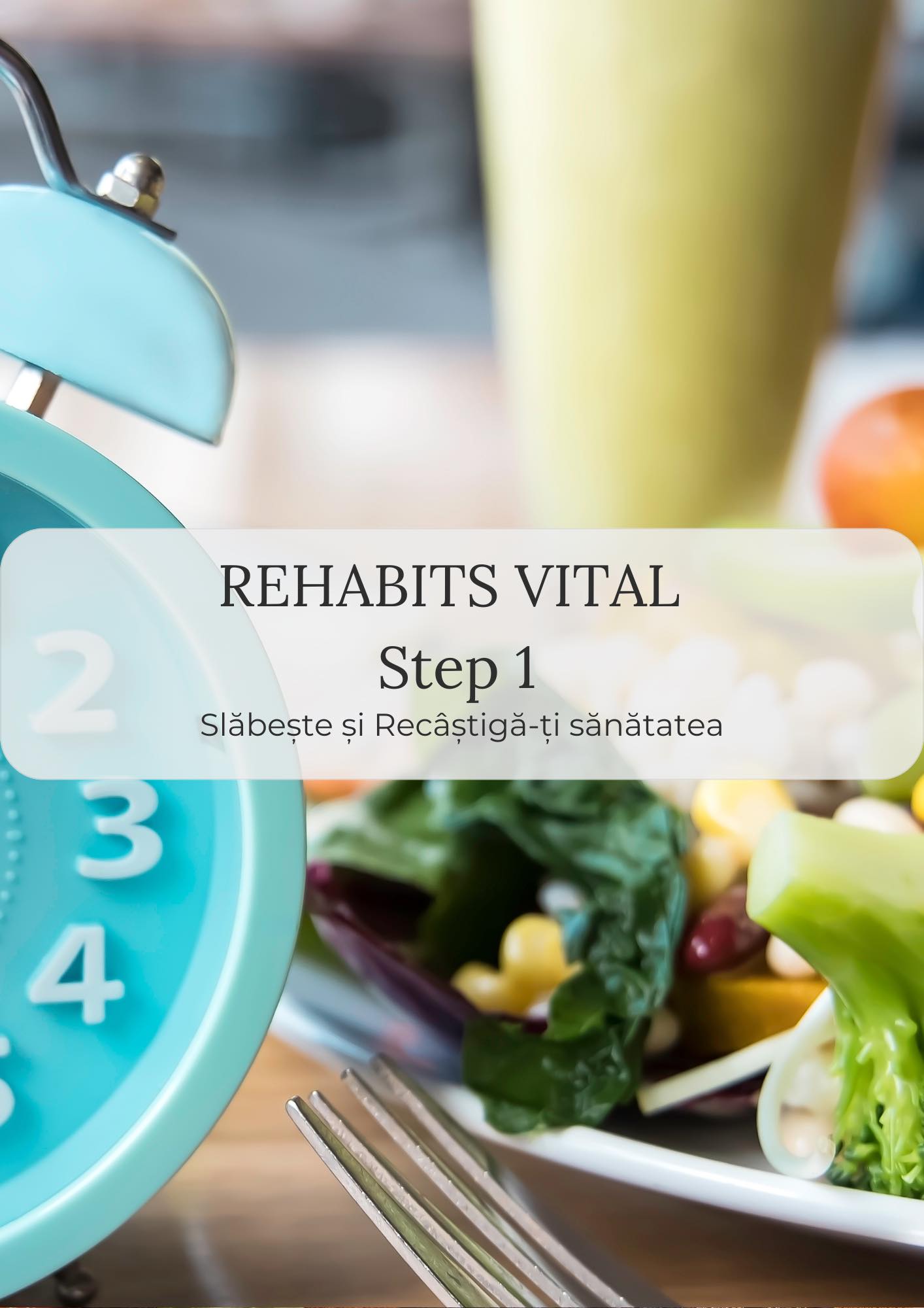 REHABITS VITAL Step 1